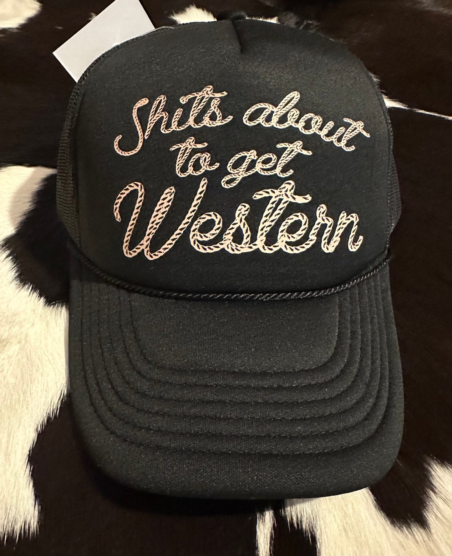 Shits About To Get Western Trucker Hat